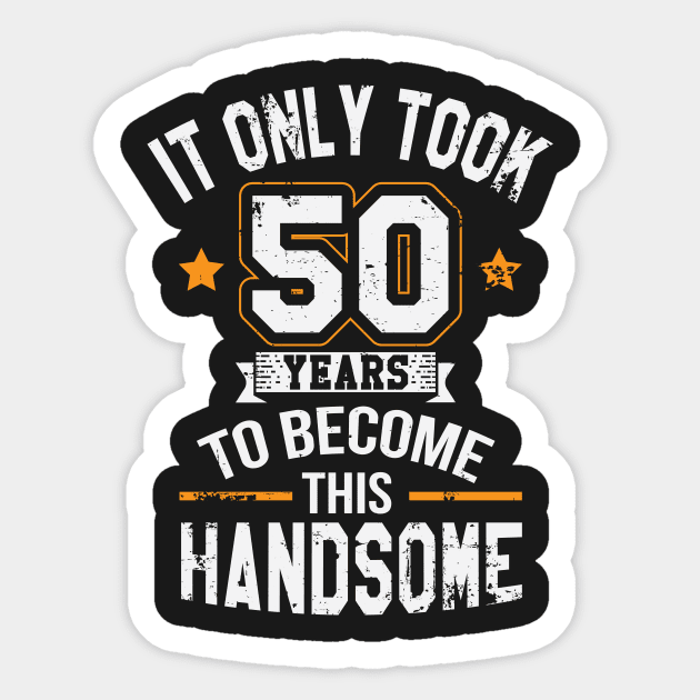 Only Took 50 Years to Become This Handsome Sticker by helloshirts